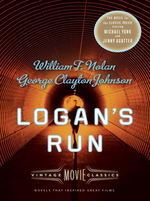 Title details for Logan's Run by William F. Nolan - Wait list